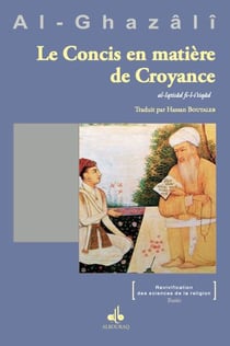 De la modération en matière de religion / al-iqtisad fil-i'tiqad