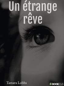 Un étrange rêve