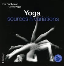 Précis de hatha yoga : sources & variations