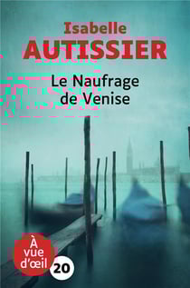 Le naufrage de Venise