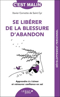 C'est malin poche : se libérer de la blessure d'abandon