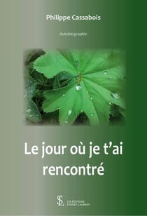 Le jour ou je t ai rencontre