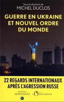 Guerre en Ukraine et nouvel ordre mondial