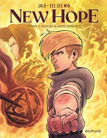 New hope Tome 2 : Celui qui se cache derriere Pi