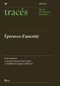 Tracés n.47 : Épreuves d'autorité