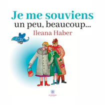 Je me souviens un peu, beaucoup...