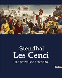 Les Cenci : Une nouvelle de Stendhal