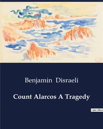 Count alarcos a tragedy
