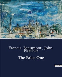 The False One : A Tragic Tale of Power, Betrayal, and transition in Ancient Egypt