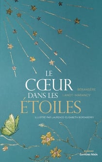 Le Coeur dans les étoiles