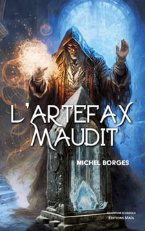 L’artefax maudit