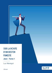 Jean - Tome 1 : Sur la route d'un destin funeste