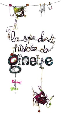 La super chouette histoire de Ginette