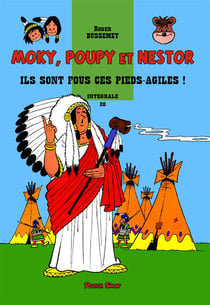 Moky, Poupy et Nestor : Intégrale vol.20 : ils sont fous ces Pieds-Agiles !