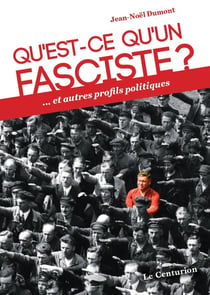 Qu'est-ce qu'un fasciste ? ... et autres profils politiques