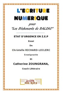 L'écriture numérique pour les déshonorés de balzac - état d'urgence en zep.