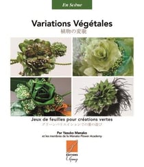 Variations vegetales - jeux de feuilles pour creations vertes
