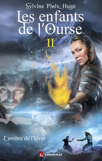 Les enfants de l'ourse Tome 2 - l'ombre de l'hiver