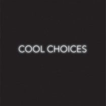 Cool choices
