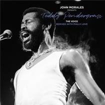 John Morales Presents Teddy Pendergrass - The Voice - Remixed With Philly Love