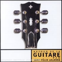 Autour de la guitare par jean-félix lalanne