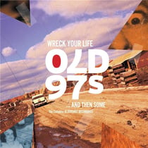 Wreck Of Your Life And Then Some