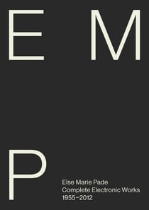 Complete Electronic Works 1955-2012 - édition spéciale
