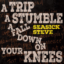 A Trip, A Stumble, A Fall Down On Your Knees - édition colorée