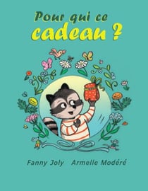 Pour qui ce cadeau ?