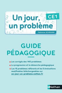 Un jour, un problème : CE1 : guide pédagogique + cahier élève PCF