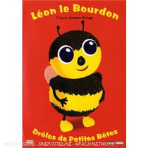 Drôles de petites bêtes - Léon le bourdon