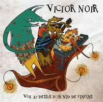 Vol au-dessus d'un nid de zinzins