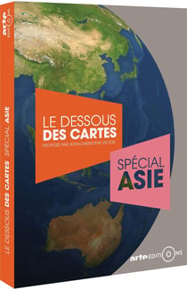 Le Dessous des cartes - Spécial Asie