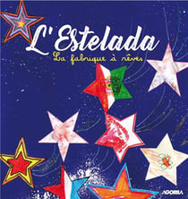 L'estalada - La fabrique à rêves