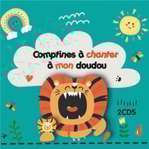 Comptines à chanter à mon doudou