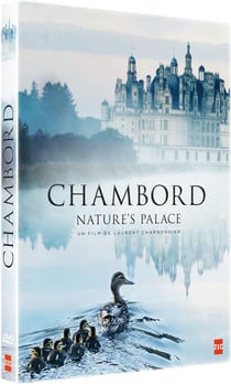 Chambord - Nature's Palace