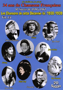 Les Chansons de cette décénnie là : 1930-1939 - Vol. 1