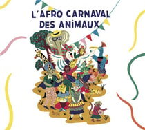 L'afro carnaval des animaux