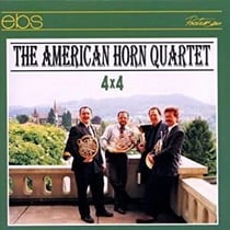 Johnson/Putnam/Turner/Winter - 4x4 - the american horn quartet