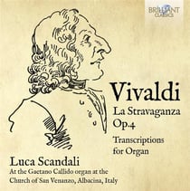 Vivaldi : La Stravaganza, Op. 4 (transcription pour orgue)