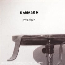 Damaged