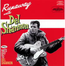 Runaway + hats off to del shannon