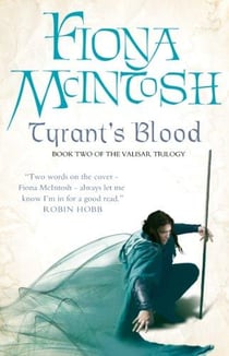 Tyrant's Blood - The Valisar Trilogy: Book 2