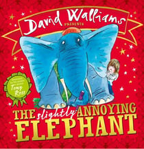 THE SLIGHTLY ANNOYING ELEPHANT