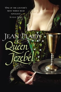 Queen jezebel - the medici trilogy