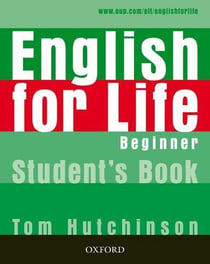 ENGLISH FOR LIFE BEGINNER: STUDENT'S BOOK WITH MULTIROM PACK