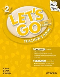 Let's go 4th edition 2: teacher's book with test center pack