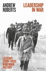Leadership in war - lessons from those who made history