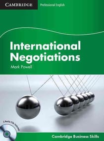 INTERNATIONAL NEGOTIATIONS STUDENT BOOK WITH AUDIO CD