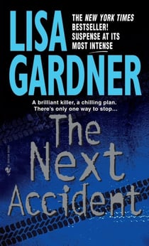 THE NEXT ACCIDENT